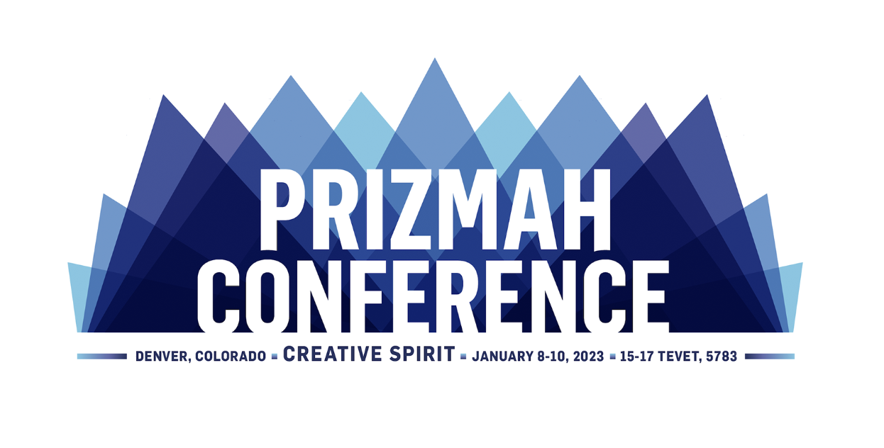 Prizmah Conference- January 8, 2023, Denver, CO